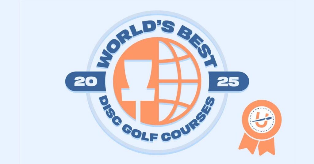 The World's Best Disc Golf Courses 2025